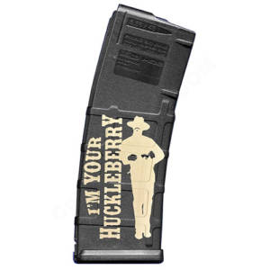 AR15 Magazine Magpul Pmag 30rd laser engraved - I'm Your Huckleberry