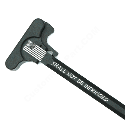 AR-15 Laser Engraved Charging Handle - US Flag Shall not be infringed