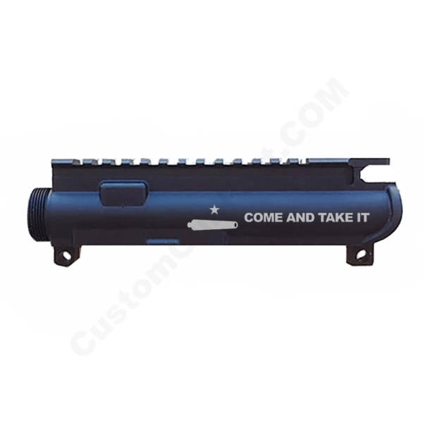 AR-15 UPPER RECEIVER ENGRAVED- Come and Take It